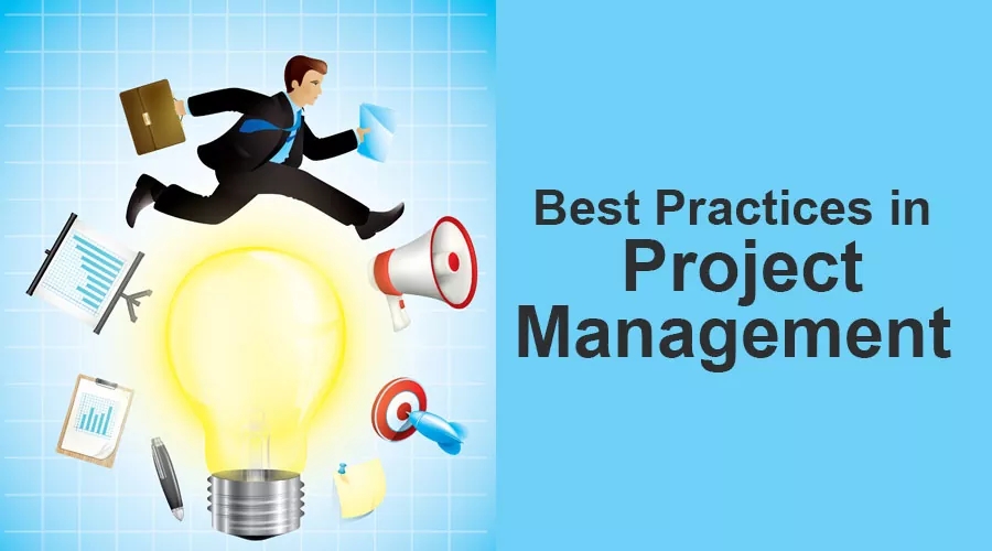 25 Project Management Best Practices You Need To Follow Prolific Manager